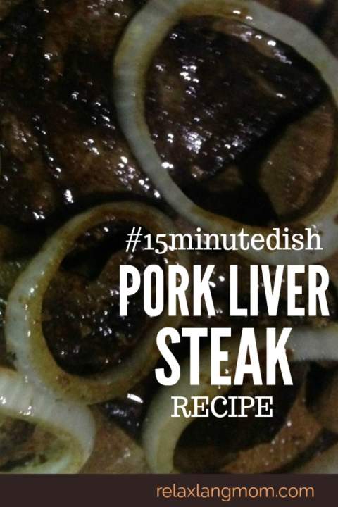 Pork Liver Steak Recipe 1