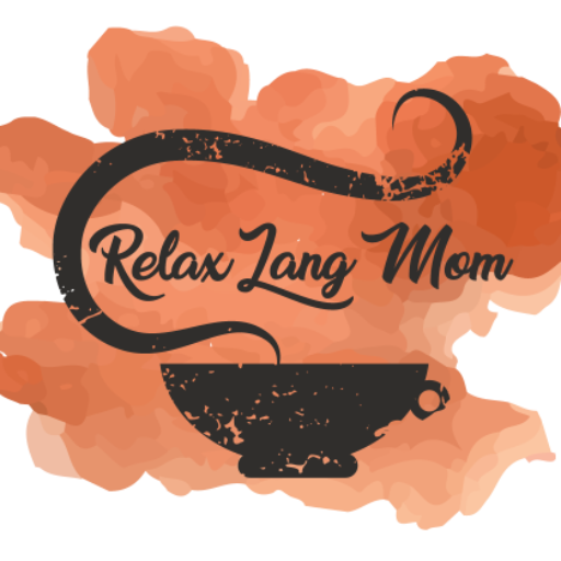 Relax Lang Mom